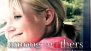 Among Brothers – Theatrical Trailer