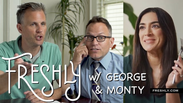 Freshly w/ George & Monty